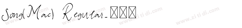 Song(Mac) Regular字体转换